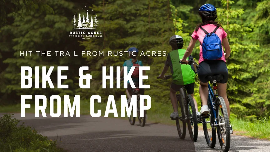 Hit the trail from rustic acres bike & hike from camp