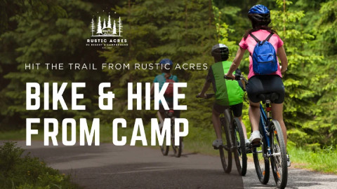 Hit the trail from rustic acres bike & hike from camp