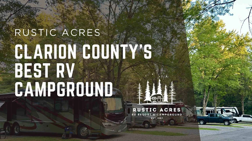 rustic acres clarion county's best rv campground